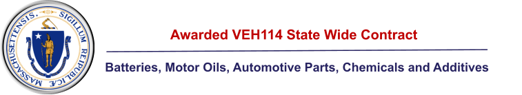 Awarded VEH114 State Wide Contract  Batteries, Motor Oils, Automotive Parts, Chemicals and Additives